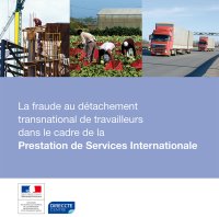 La fraude au détachement transnational de travailleurs dans le cadre de la Prestation de Services Internationale