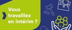 Vous travaillez en intérim ? Une brochure vous renseigne sur le contrat de mission