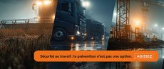 Sécurité au travail : la prévention n'est pas une option