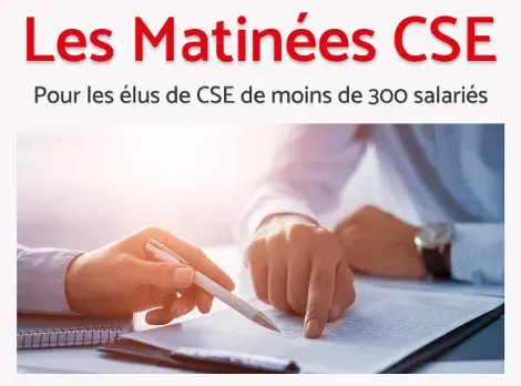 Les matinées CSE